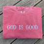 PO31: GOD IS GOOD SWEATSHIRTS (ETA 4/5 weeks)