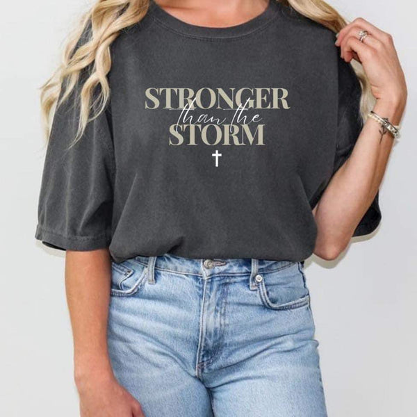 PO: Stronger Than The Storm Tee (ETA 5/6 weeks)*